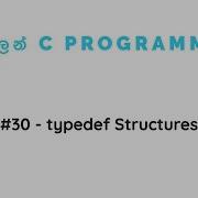 C Programming 30 Typedef Structures