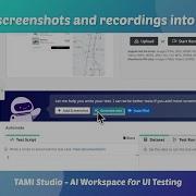 TAMI Studio Supercharge Your UI Testing With AI