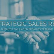 Strategic Sales Rep A Business Simulation From HFX Training