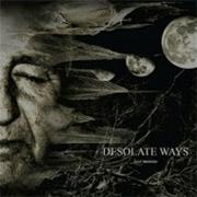 Desolate Ways Last Moons 2009