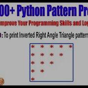 Learn 100 Python Pattern Pattern 20 Inverted Right Angle Triangle Pattern With Symbols