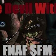 Fnaf Sfm The Devil Within Collab W ThePixel