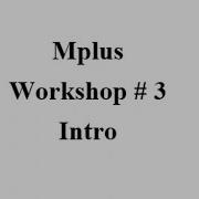 Mplus Workshop 3 Introduction Regression Models
