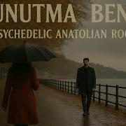 Unutma Beni Eylül Anatolian Rock Psychedelic Akustik Cover