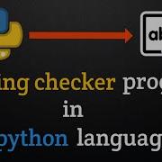 Create A Spelling Checker Program In Python Programming Language Python Project