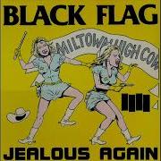 Black Flag Jealous Again Full EP