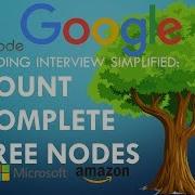 Coding Interview Tutorial 138 Count Complete Tree Nodes LeetCode