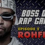BOSS DU RAP GAME 2 ROHFF LE PADRE DU RAP GAME Feat Golgo16