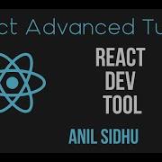 React Js Advanced Tutorial 8 React Dev Tools