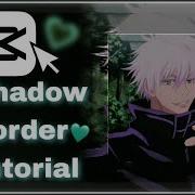 Shadow Border Tutorial On Capcut AMV Editing Tutorial