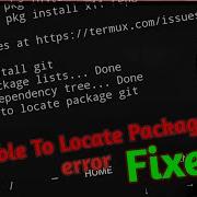 Unable To Locate Package In Termux Fixed