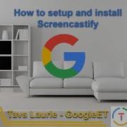 Setup And Install Screencastify