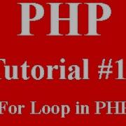 Php Programming Part 10 For Loop In Php