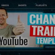 Как создать трейлер канала YouTube лучший шаблон