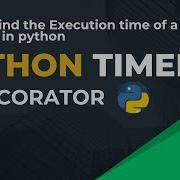 Python Timeit Python Decorator To Measure Function Execution Time