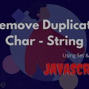 Remove Duplicates String Javascript Tutorial LetCode