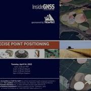 Inside GNSS Webinar Precise Point Positioning 04 14 15 Recording