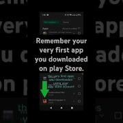 The Very First App You Downloaded In Play Store Check It Out
