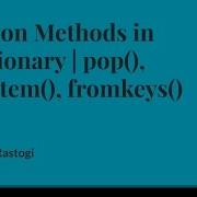 Python Methods In Dictionary Part 1 Pop Popitem Fromkeys