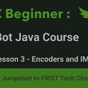 FTC Beginner OnBot Java Course Lesson 3 Encoders And IMU