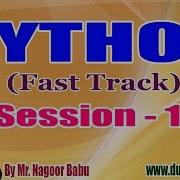 PYTHON Fast Track Tutorials Session 14 By Mr Nagoor Babu On 16 12 2019 3 PM