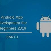 Android Tutorial Series 2019 Part 1 Installing Android Studio