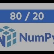 80 20 NumPy NumPy For Data Science
