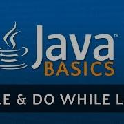 Java Programming Tutorial While Do While Loops Episode 11
