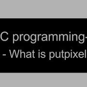 Putpixel In Graphics Programming Code Corner