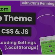 Custom Site Theme Picker Tutorial 7 Loading Settings From Local Storage