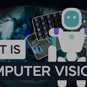 Computer Vision Explained