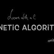 Genetic Algorithm Its Not About Genes