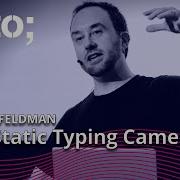 Why Static Typing Came Back Richard Feldman GOTO 2022