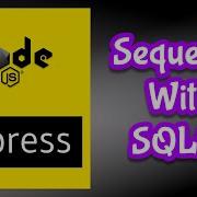 Rest Application With Node JS Express Sequelize SQLite