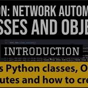 Python For Network Engineers Classes And Objects Introduction Create Device Class And Attributes