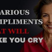 Hilarious Backhanded Compliments That Will Make You Cry Fabulous Quotes