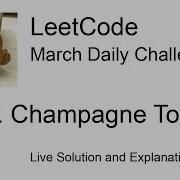 Daily Leetcode 703 Mar 04 2022 799 Champagne Tower