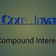 Calculate Compound Interest In Java Using Eclipse Find Compound Interest Java Programmer Code