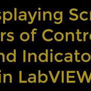Displaying Scroll Bars Of Controls And Indicators In LabVIEW