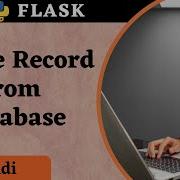 Delete Record From Database In Flask Delete Post In Flask Hindi Flask Tutorial 23