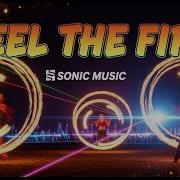 SONIC MUSIC Feel The Fire Eurodance 2026