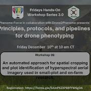 Fridays Hands On Spatial Cropping And Plot Identification Of Hyperspectral Aerial Imagery