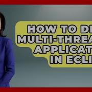 How To Debug Multi Threaded Applications In Eclipse Learn To Troubleshoot