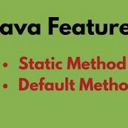 Java Features Default And Static Methods 2
