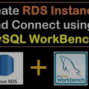 Как создать экземпляр AWS RDS и подключиться из MySQL Workbench подключиться к RDS из MySQL Wor
