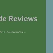 Code Reviews Part II Popular Tools For Code Review Process Devsena Mishra