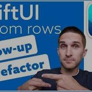 SwiftUI Custom Rows Follow Up Refactor IOS Swift