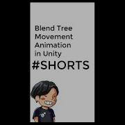 Blend Tree Movement Animation In Unity Shorts