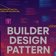 Builder Design Pattern Build Complex Objects Step By Step Like A Pro CreationalDesignPattern
