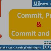 UiPath Tutorial Day 80 Commit Changes Commit Push Commit And Push